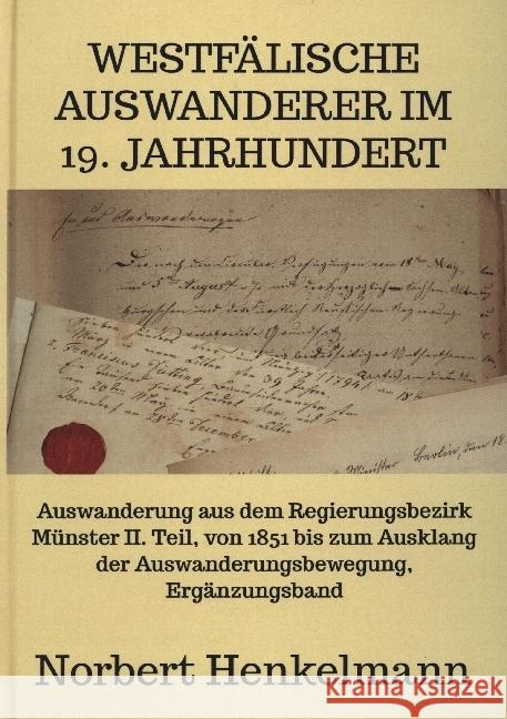 Westfälische Auswanderer im 19. Jahrhundert Henkelmann, Norbert 9789403644554 Bookmundo - książka