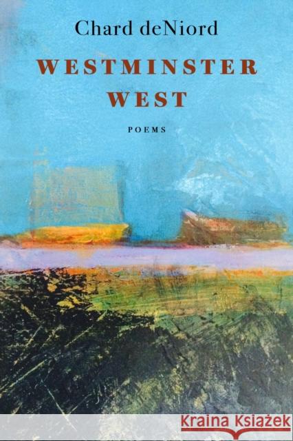 Westminster West Chard deNiord 9781961209237 Tupelo Press, Incorporated - książka