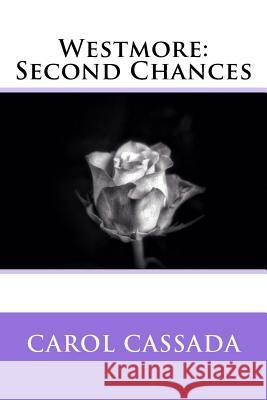 Westmore: Second Chances Carol Cassada 9781974615339 Createspace Independent Publishing Platform - książka