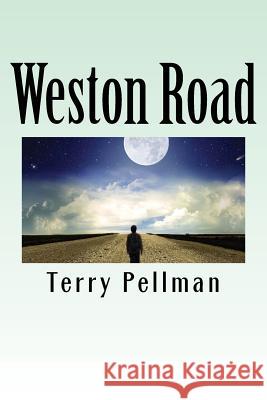 Weston Road Terry Pellman 9781542996419 Createspace Independent Publishing Platform - książka