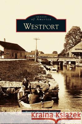 Westport Westport Historical Society 9781531636234 Arcadia Library Editions - książka