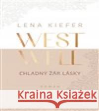 Westwell: Chladný žár lásky Lena Kiefer 9788027721832 Red - książka