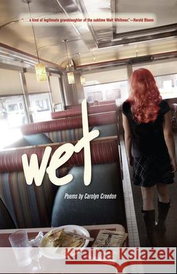 Wet Creedon, Carolyn 9781606351505 Kent State University Press - książka