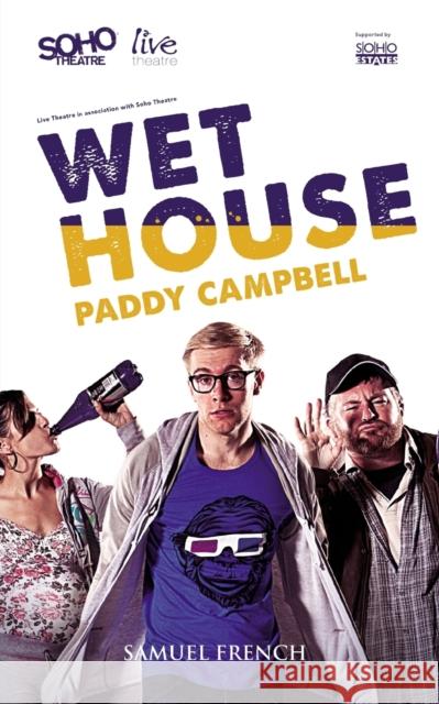 Wet House Paddy Campbell 9780573110504 Samuel French Ltd - książka