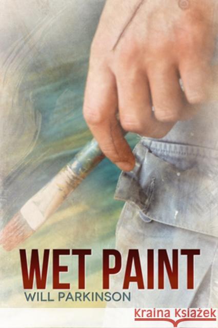 Wet Paint Will Parkinson   9781632162496 Harmony Ink Press - książka