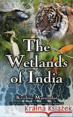 Wetlands of India Krishna Mazumdar 9781536120417 Nova Science Publishers Inc - książka