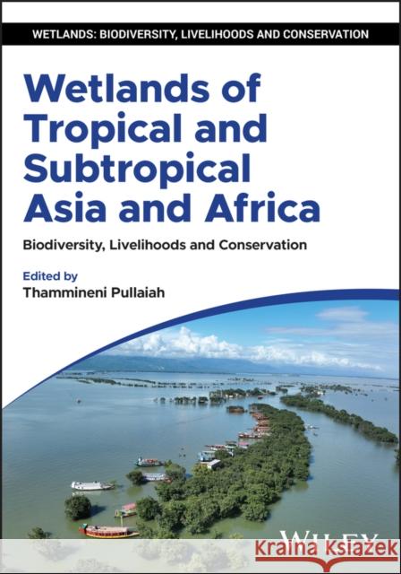 Wetlands of Tropical Asia and Africa  9781394235247  - książka