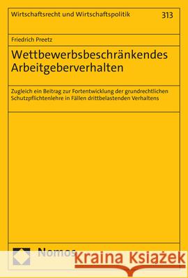 Wettbewerbsbeschränkendes Arbeitgeberverhalten Preetz, Friedrich 9783756003525 Nomos - książka