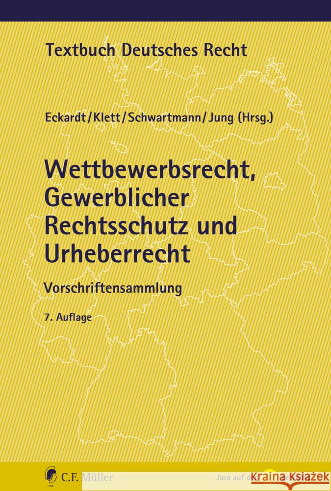 Wettbewerbsrecht, Gewerblicher Rechtsschutz und Urheberrecht  9783811459632 C.F. Müller - książka