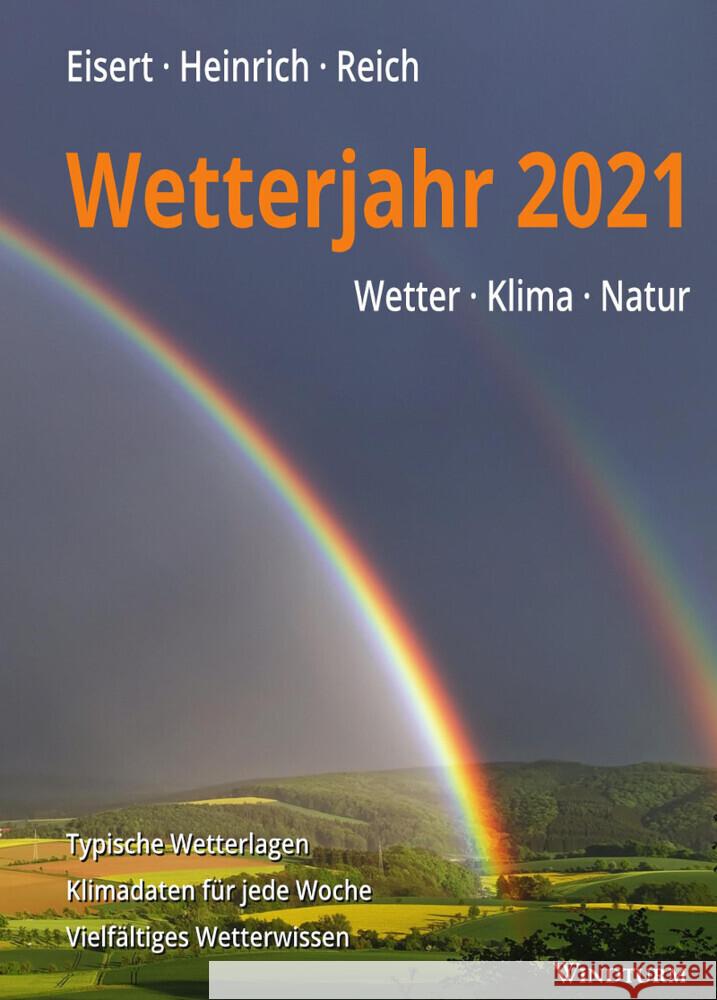 Wetterjahr 2021 Eisert, Bernd, Heinrich, Richard, Reich, Gabriele 9783944139081 Windturm - książka