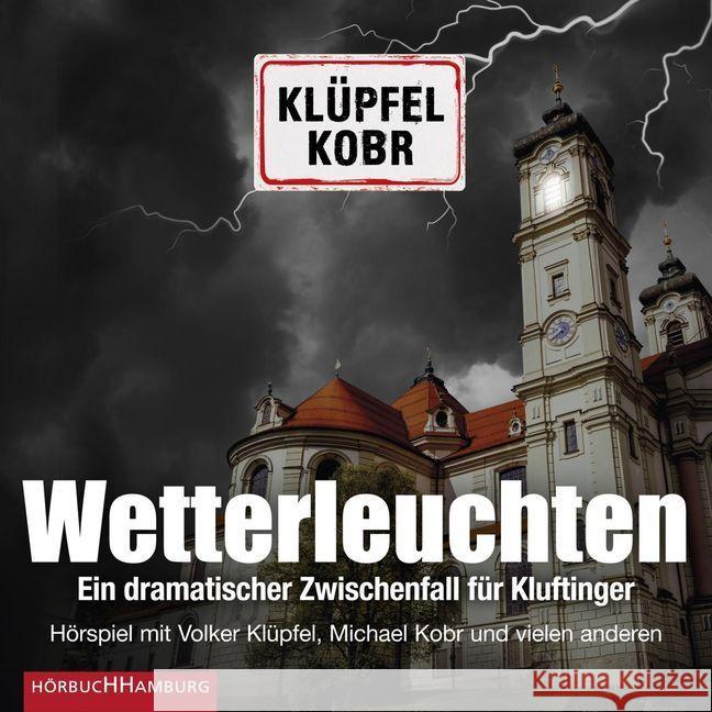 Wetterleuchten. Ein dramatischer Zwischenfall für Kluftinger, 2 Audio-CD : Das Hörspiel: 2 CDs, Hörspiel. CD Standard Audio Format Klüpfel, Volker; Kobr, Michael 9783957131706 Hörbuch Hamburg - książka