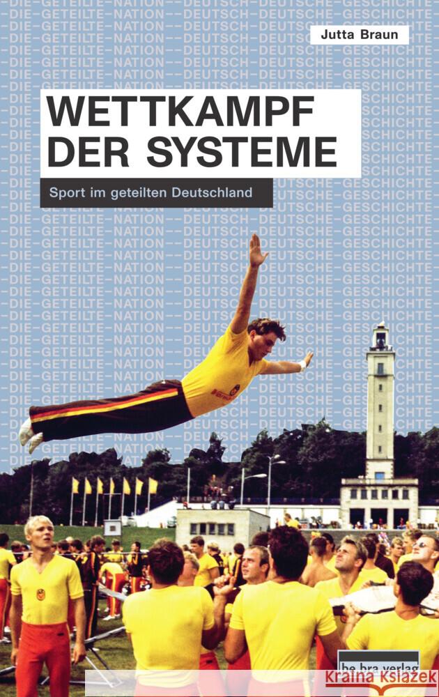 Wettkampf der Systeme Braun, Jutta 9783898092104 be.bra verlag - książka