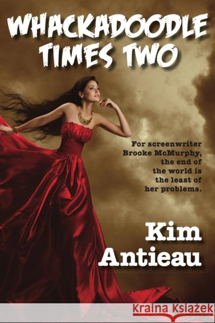 Whackadoodle Times Two Kim Antieau 9781949644081 Green Snake Publishing - książka