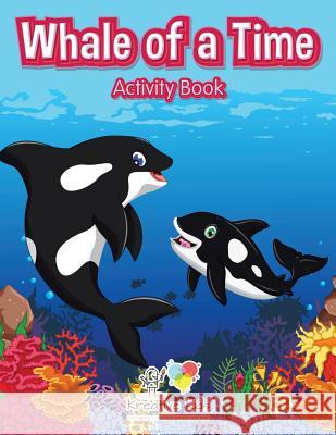 Whale of a Time Activity Book Kreative Kids   9781683775690 Kreative Kids - książka