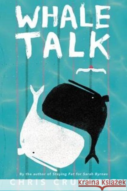 Whale Talk Chris Crutcher 9780062687753 Greenwillow Books - książka