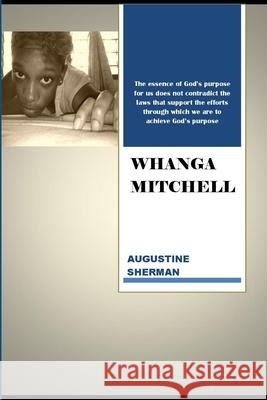 Whanga Mitchell Augustine Sherman 9781365470851 Lulu.com - książka