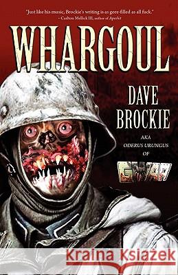 Whargoul Dave Brockie 9781936383368 Deadite Press - książka