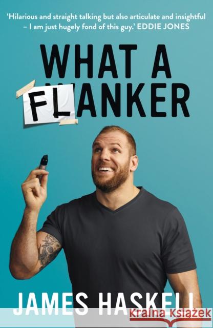 What a Flanker James Haskell 9780008403690 HarperCollins Publishers - książka