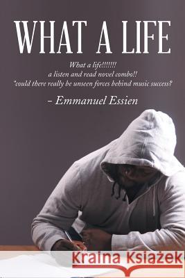 What a Life Emmanuel Essien 9781504997317 Authorhouse - książka
