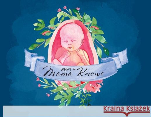 What A Mama Knows Esther Cobb Martha Cecilia Pand Irina Bandyk 9781732098534 Beggar Studios - książka