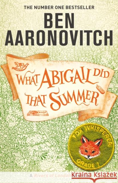 What Abigail Did That Summer: A Rivers Of London Novella Ben Aaronovitch 9781473224353 Orion Publishing Co - książka