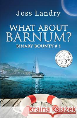 What About Barnum? Landry, Joss 9780995956803 Book Beatles Publishing Ltd - książka