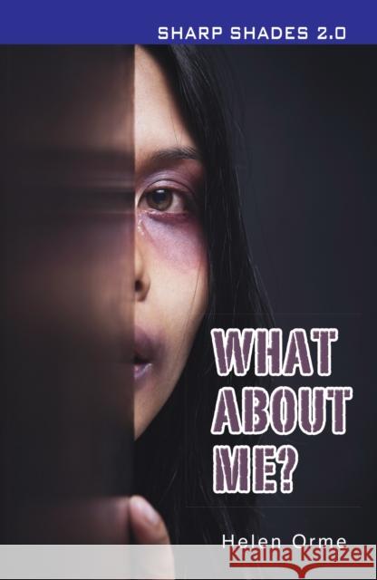 What About Me (Sharp Shades) Orme Helen 9781781279793 Ransom Publishing - książka