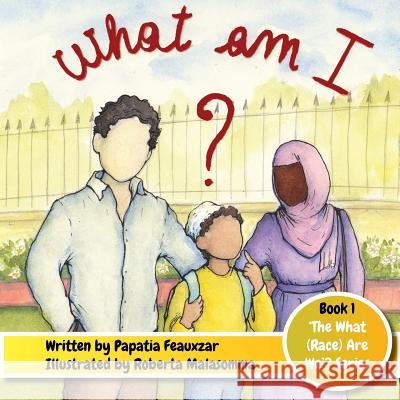 What Am I? Papatia Feauxzar 9780996709446 Djarabi Kitabs Publishing - książka