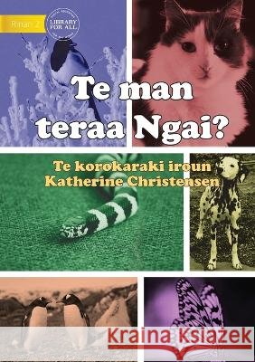 What Animal am I? - Te man teraa Ngai? (Te Kiribati) Katherine Christensen 9781922827661 Library for All - książka