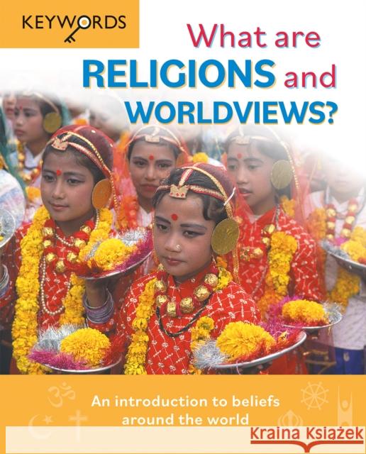 What are Religions and Worldviews?: An Introduction to Beliefs Around the World Deborah Lock 9780745979687 Lion Children's Bks - książka