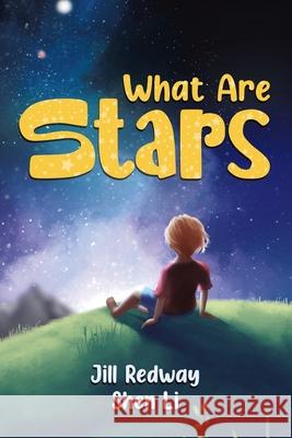 What Are Stars Jill Redway Shen Li 9780228862192 Tellwell Talent - książka