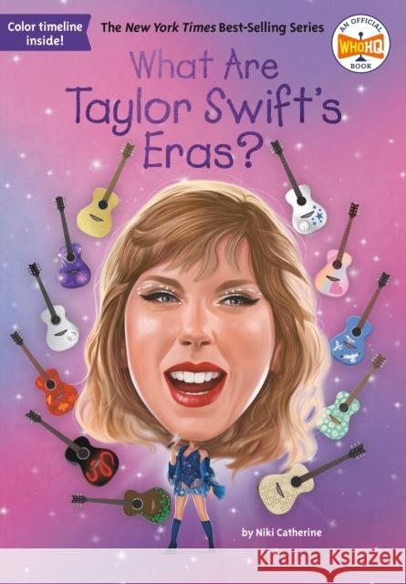 What Are Taylor Swift's Eras? Who HQ 9798217050390 Penguin Putnam Inc - książka