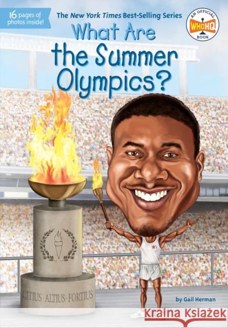 What Are the Summer Olympics? Gail Herman Stephen Marchesi Kevin McVeigh 9780448488349 Grosset & Dunlap - książka