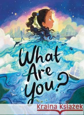 What Are You? Ildulce Brand?o-Dasilva Sarah Jane Docker 9781962140492 Books & Things Publishing - książka