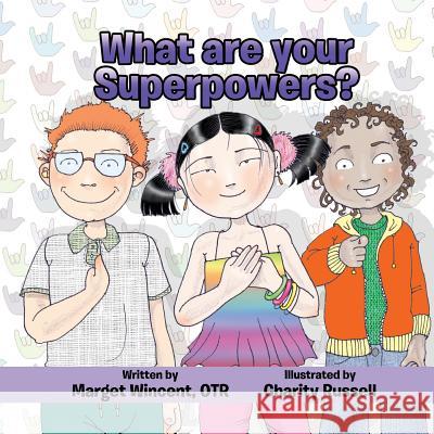 What are your Superpowers? Charity Russell Marget Wincent 9781540897817 Createspace Independent Publishing Platform - książka