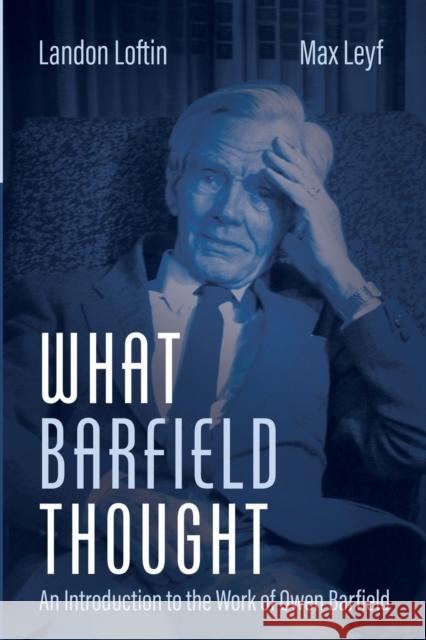 What Barfield Thought Max Leyf 9781666736762 Cascade Books - książka