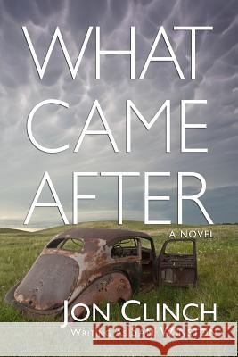 What Came After Sam Winston 9780615580579 Porridge Hat Press - książka