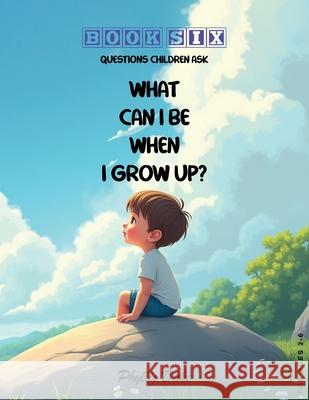 What Can I Be When I Grow Up? Phyllis Duke 9781966782803 Nvision Us - książka