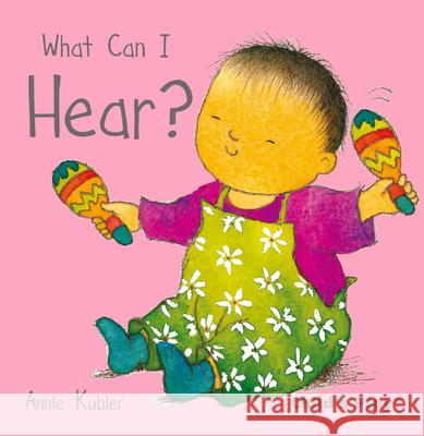 What Can I Hear? Annie Kubler 9781846433771  - książka