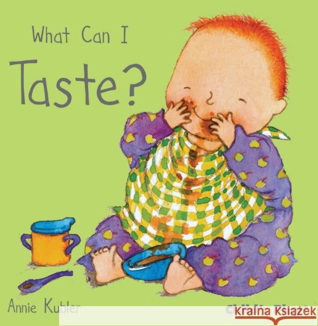 What Can I Taste? Annie Kubler 9781846433757 Child's Play International Ltd - książka