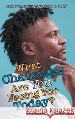 What Challenges Are You Facing Today?: An Inspirational Devotional Book Stella Louise 9781973640202 WestBow Press - książka