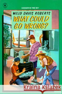 What Could Go Wrong?  9780689716904 Atheneum Books for Young Readers - książka