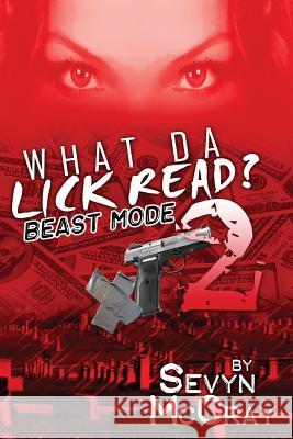 What Da Lick Read? 2: Beast mode McCray, Sevyn 9780989328722 Peach Dollhouse Publishing - książka