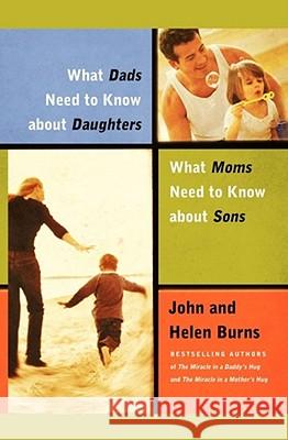 What Dads Need to Know about Daughters/What Moms N Burns, John 9781451643343 Howard Books - książka