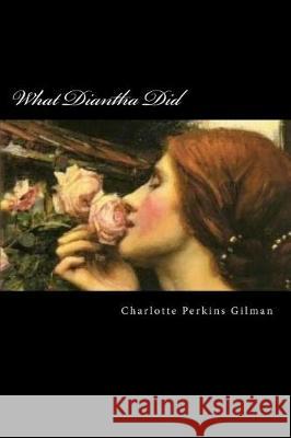 What Diantha Did Charlotte Perkin 9781721212095 Createspace Independent Publishing Platform - książka