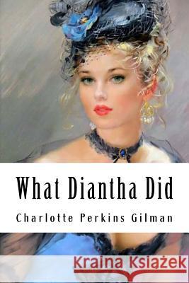 What Diantha Did Charlotte Perkin 9781985207486 Createspace Independent Publishing Platform - książka