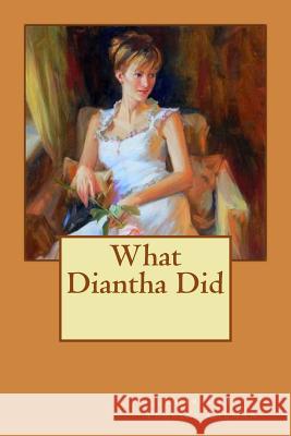 What Diantha Did Charlotte Perkin 9781987434811 Createspace Independent Publishing Platform - książka