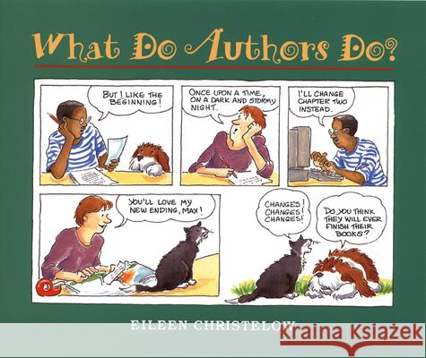 What Do Authors Do? Eileen Christelow 9780395866214 Clarion Books - książka