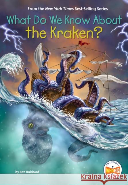 What Do We Know About the Kraken? Who HQ 9780593658451 Penguin Putnam Inc - książka