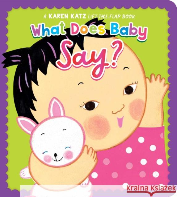 What Does Baby Say? Karen Katz 9781665982467 Simon & Schuster - książka